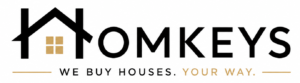 HOMKEYS. We buy houses. Your way.